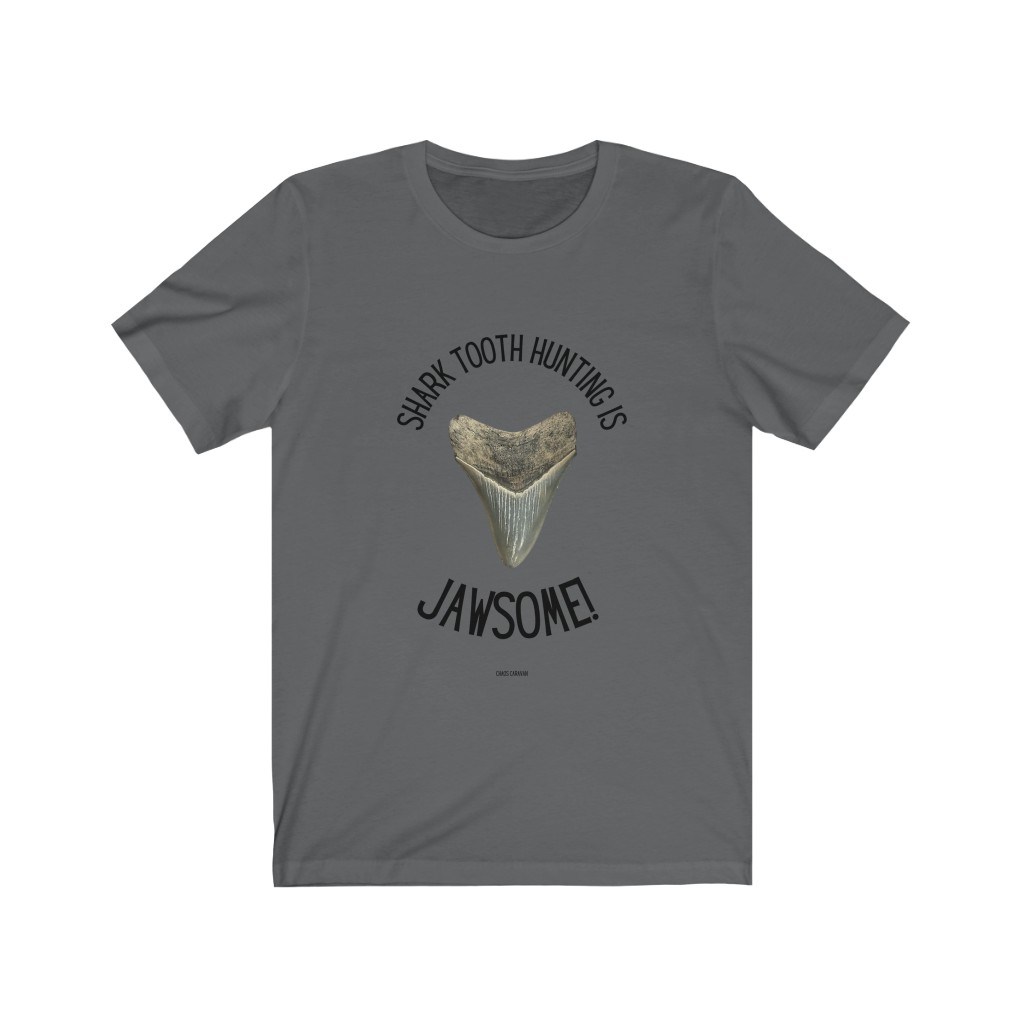 Shark Tooth Hunting is Jawsome! T-Shirt Unisex Jersey Short Sleeve Tee - Image 13