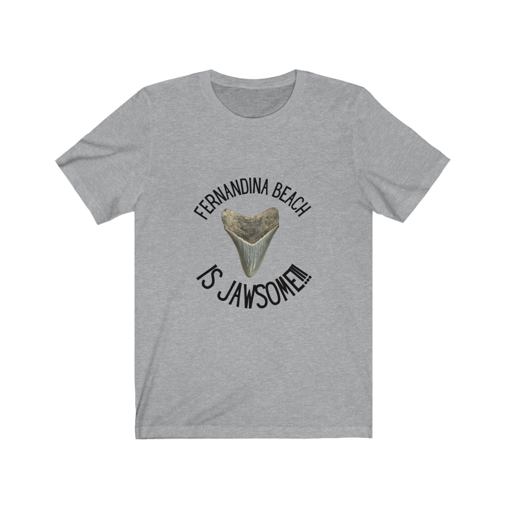 Fernandina Beach is Jawsome! | Fernandina Beach, FL | Shark Tooth Hunting Shirt | Unisex Jersey Short Sleeve Tee - Image 9