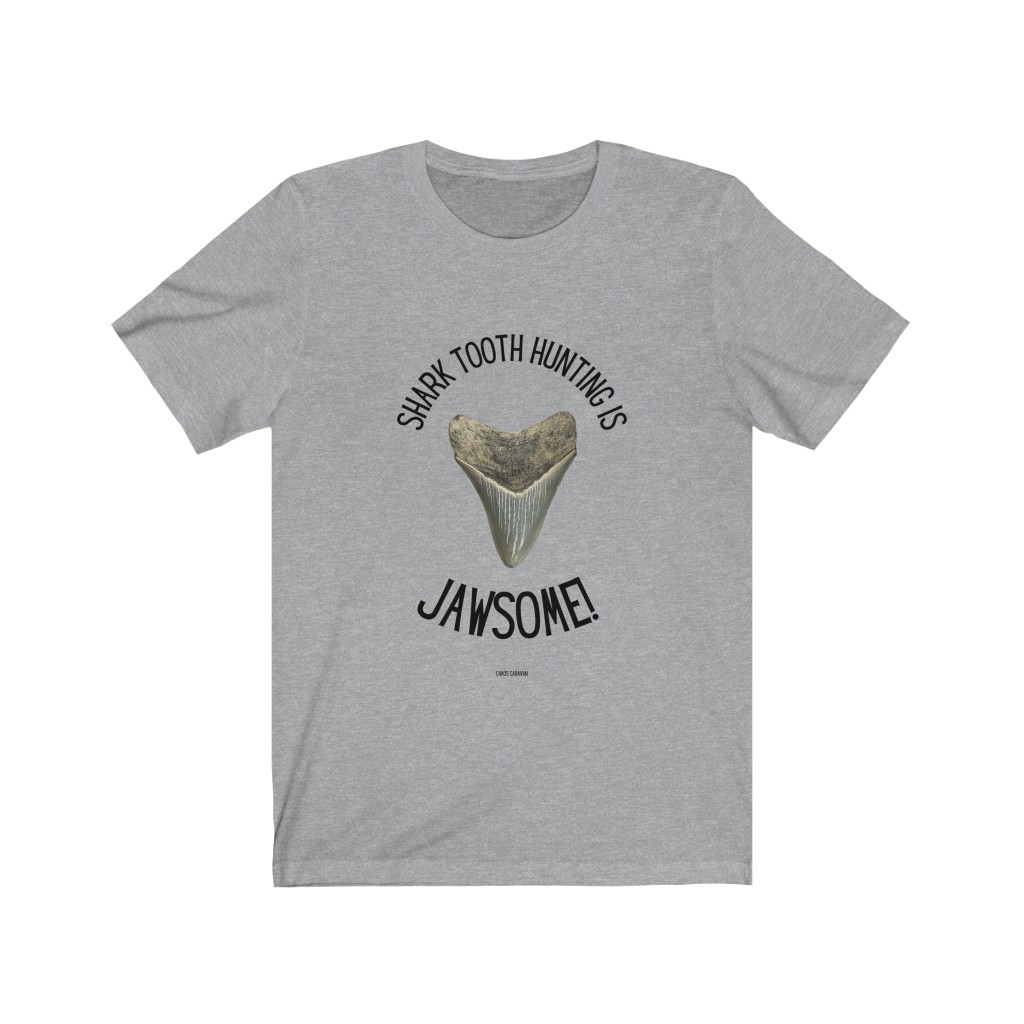 Shark Tooth Hunting is Jawsome! T-Shirt Unisex Jersey Short Sleeve Tee - Image 11