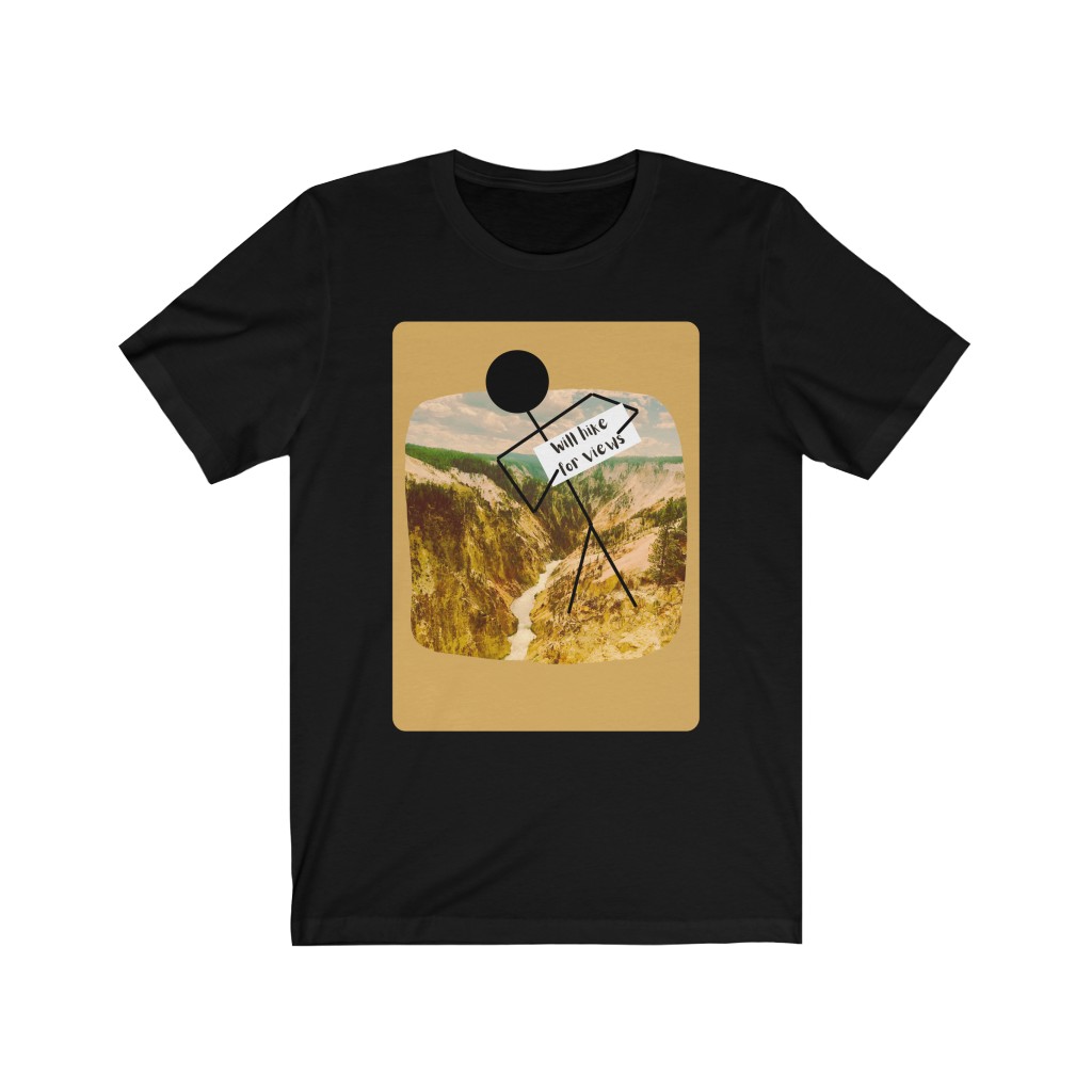 Will Hike For Views | Grand Canyon of Yellowstone | Hiker T-Shirt | Hiking T-Shirt | Yellowstone National Park | Funny Hiking T- Shirt - Image 4