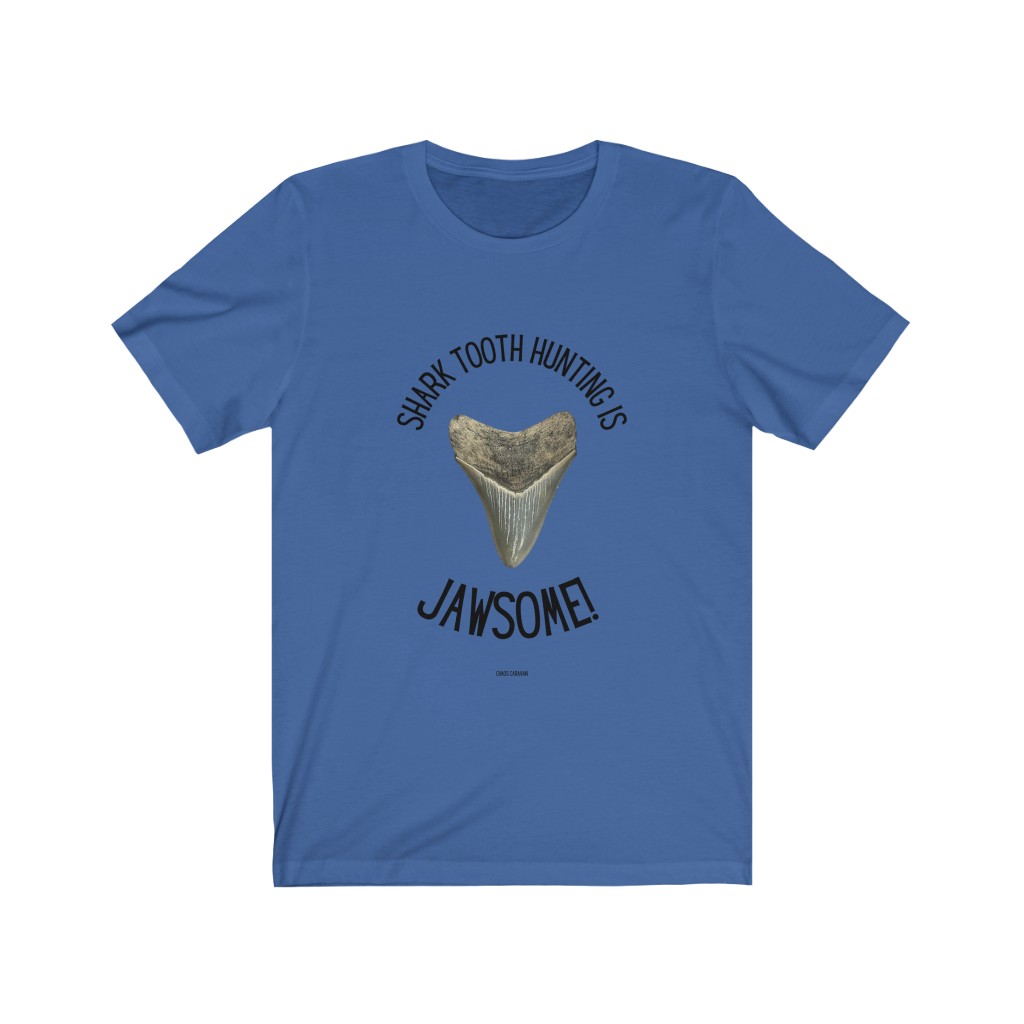 Shark Tooth Hunting is Jawsome! T-Shirt Unisex Jersey Short Sleeve Tee - Image 12