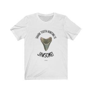 Shark Tooth Hunting is Jawsome! T-Shirt Unisex Jersey Short Sleeve Tee
