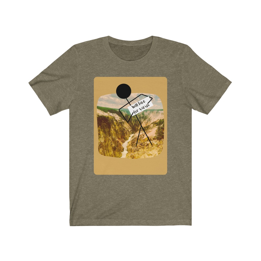 Will Hike For Views | Grand Canyon of Yellowstone | Hiker T-Shirt | Hiking T-Shirt | Yellowstone National Park | Funny Hiking T- Shirt - Image 5