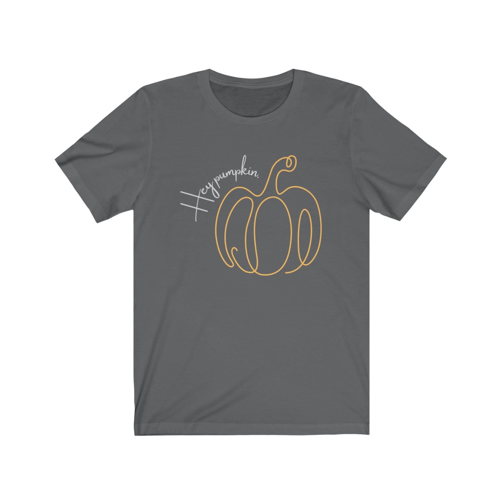 Hey Pumpkin Shirt  | Autumn Shirt  | Fall Shirt | | Halloween Shirt | Thanksgiving Shirt Unisex Jersey Short Sleeve Tee - Image 9