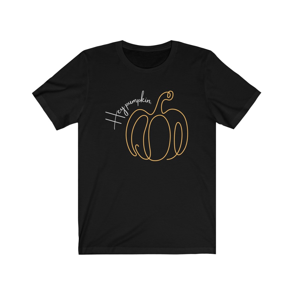 Hey Pumpkin Shirt  | Autumn Shirt  | Fall Shirt | | Halloween Shirt | Thanksgiving Shirt Unisex Jersey Short Sleeve Tee - Image 5