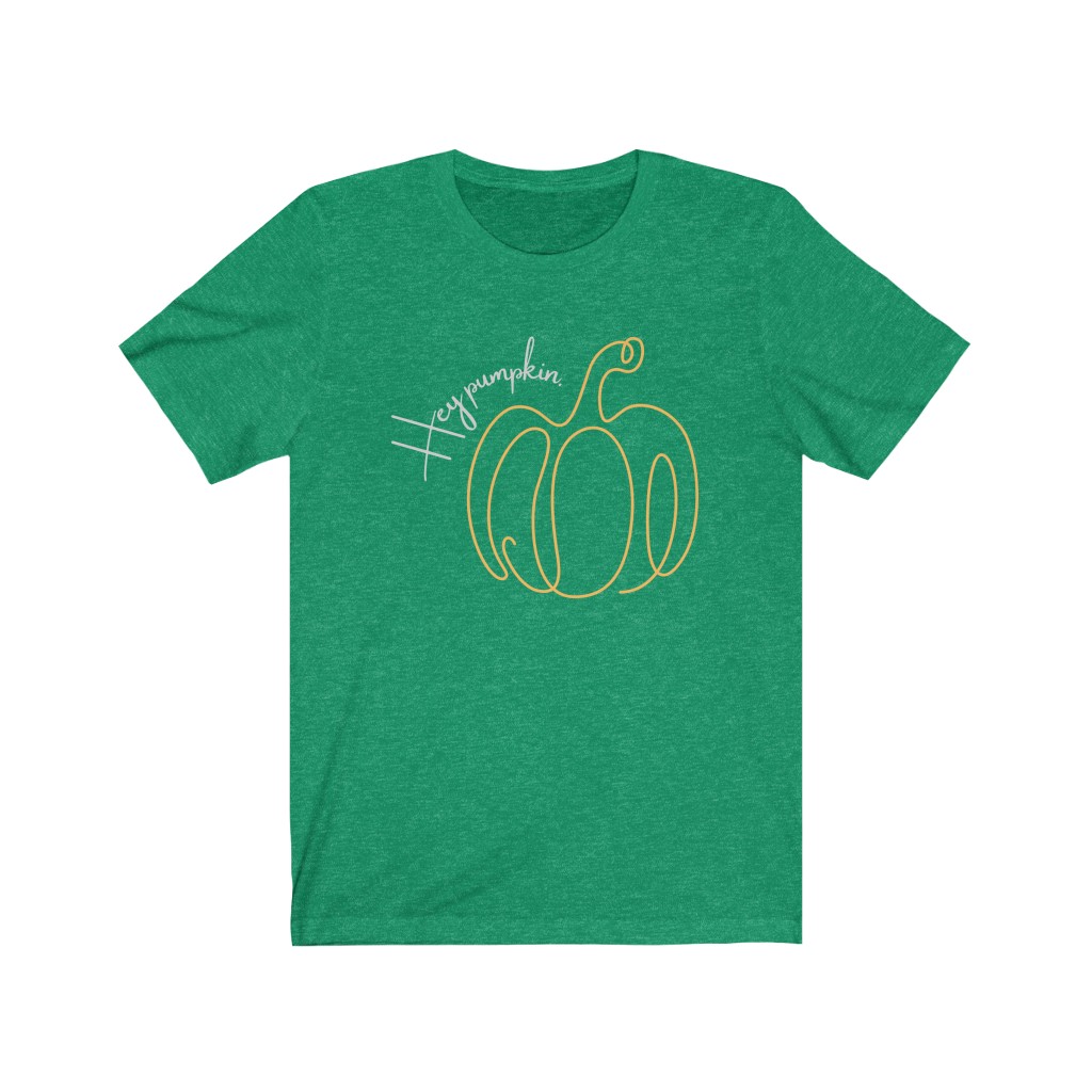 Hey Pumpkin Shirt  | Autumn Shirt  | Fall Shirt | | Halloween Shirt | Thanksgiving Shirt Unisex Jersey Short Sleeve Tee - Image 7