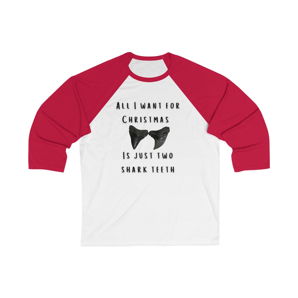 All I Want for Christmas is Just Two Shark Teeth Baseball Tee | Shark Tooth Hunting Unisex 3/4 Sleeve Baseball Tee