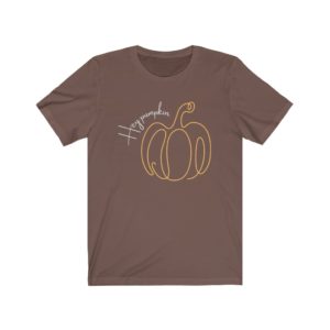 Hey Pumpkin Shirt  | Autumn Shirt  | Fall Shirt | | Halloween Shirt | Thanksgiving Shirt Unisex Jersey Short Sleeve Tee