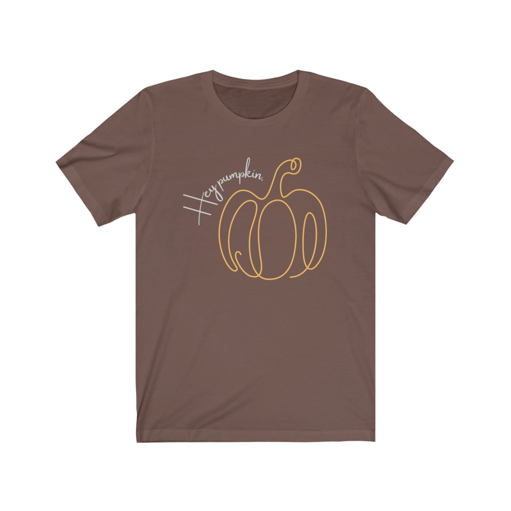 Hey Pumpkin Shirt  | Autumn Shirt  | Fall Shirt | | Halloween Shirt | Thanksgiving Shirt Unisex Jersey Short Sleeve Tee