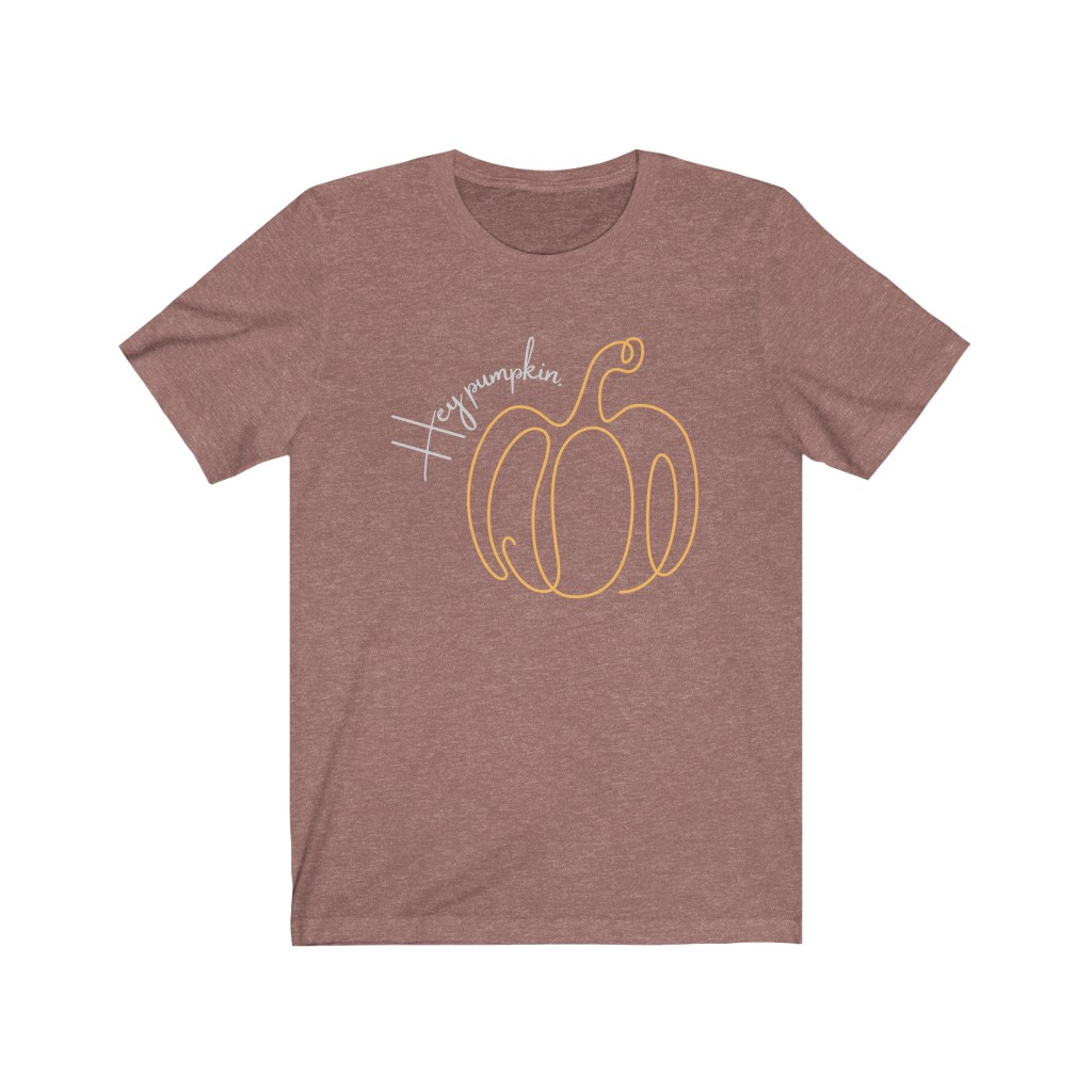 Hey Pumpkin Shirt  | Autumn Shirt  | Fall Shirt | | Halloween Shirt | Thanksgiving Shirt Unisex Jersey Short Sleeve Tee - Image 4