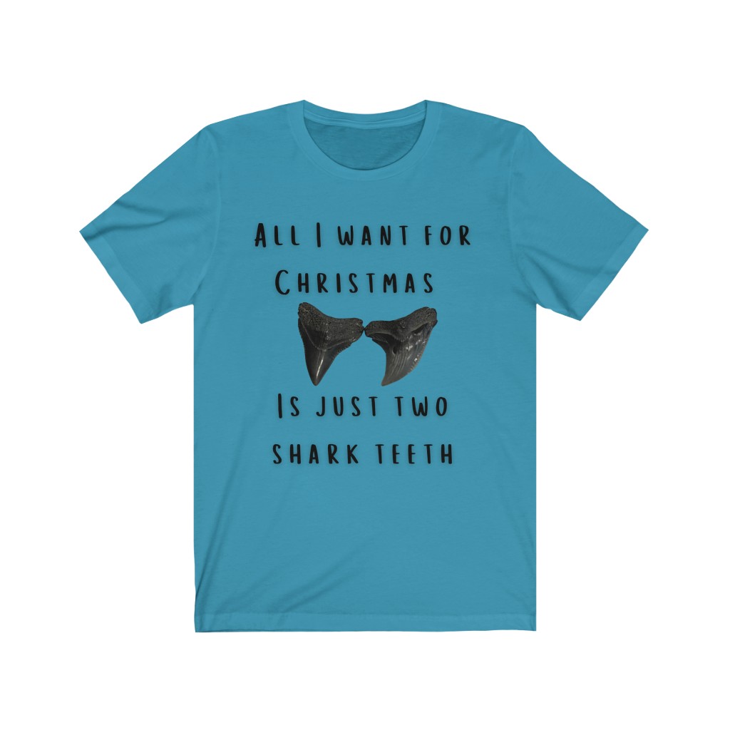 All I Want For Christmas Is My Two Shark Teeth Unisex Jersey Short Sleeve Tee - Image 9
