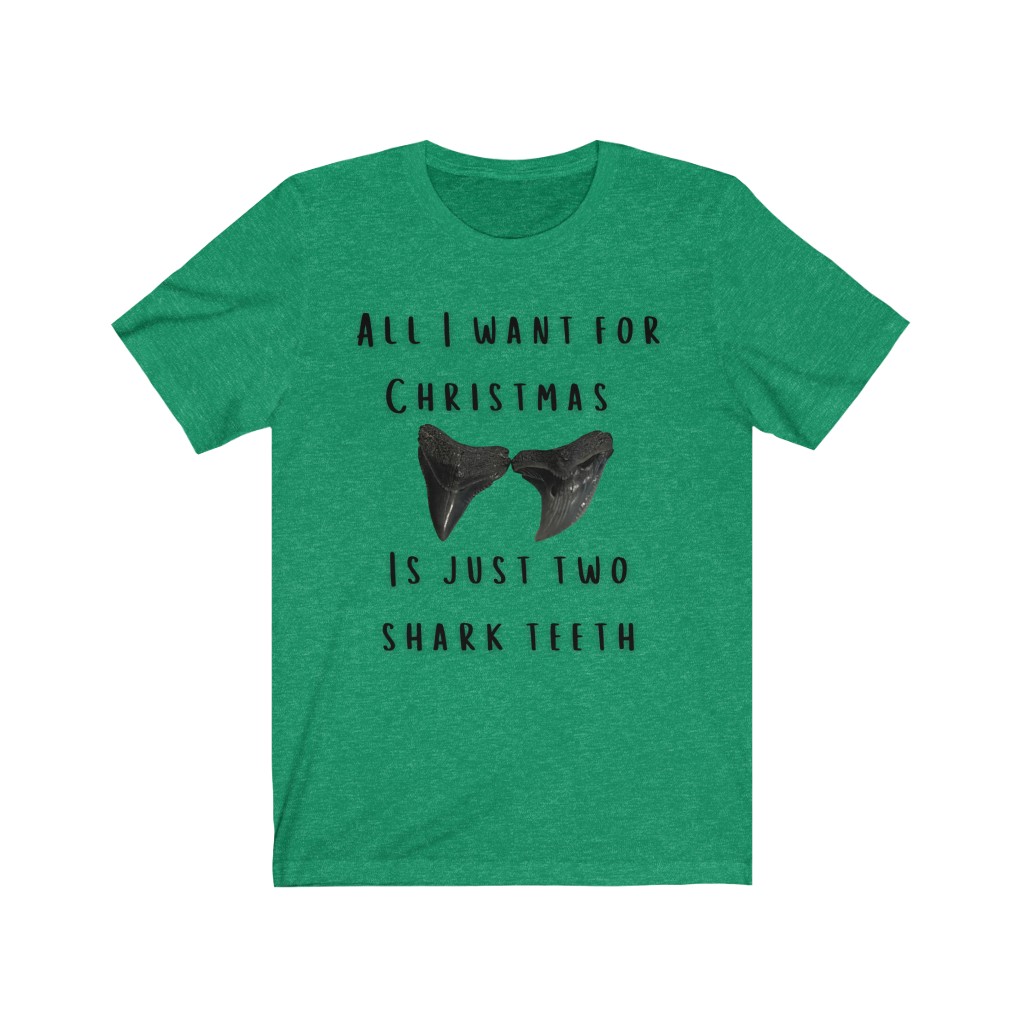 All I Want For Christmas Is My Two Shark Teeth Unisex Jersey Short Sleeve Tee - Image 8