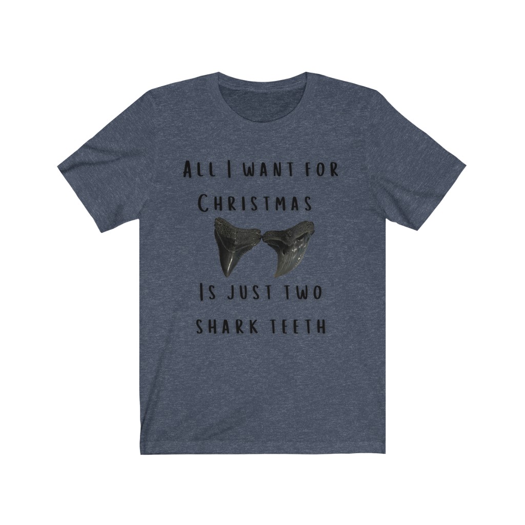 All I Want For Christmas Is My Two Shark Teeth Unisex Jersey Short Sleeve Tee - Image 10