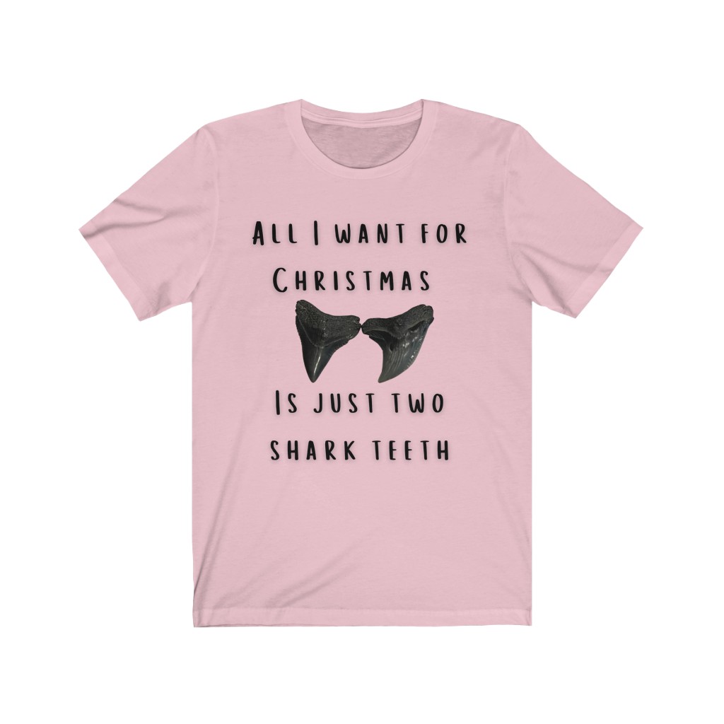 All I Want For Christmas Is My Two Shark Teeth Unisex Jersey Short Sleeve Tee - Image 12