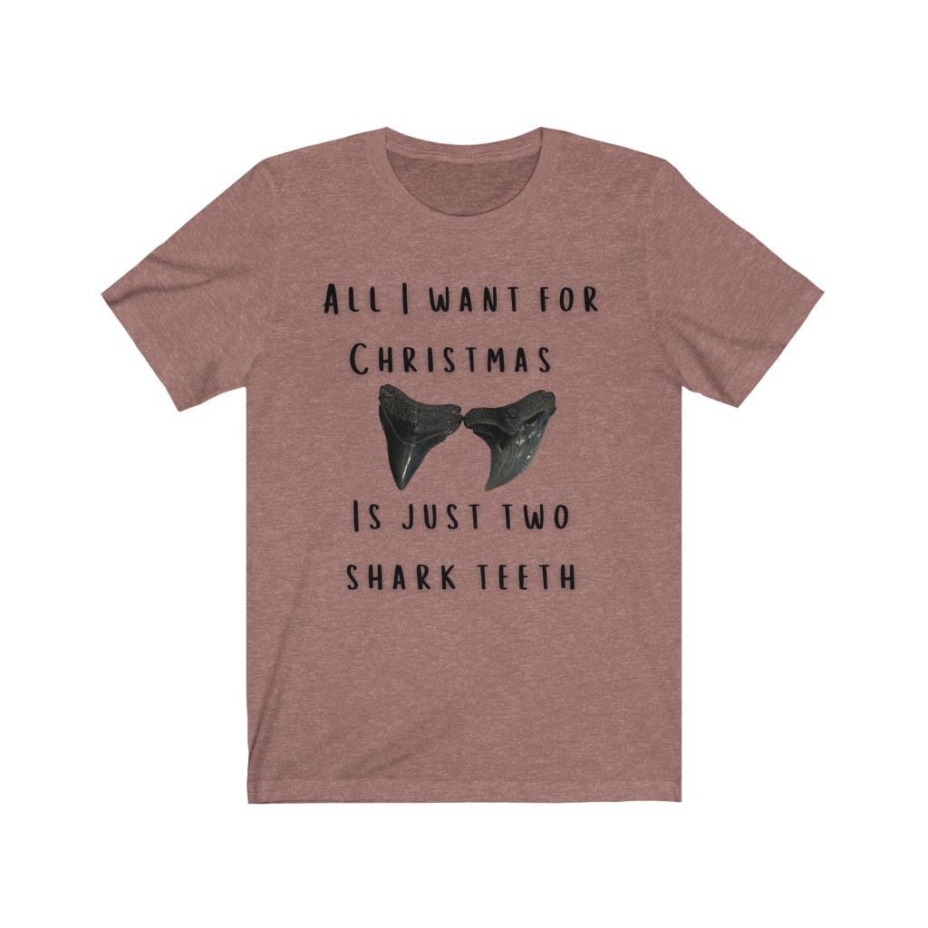 All I Want For Christmas Is My Two Shark Teeth Unisex Jersey Short Sleeve Tee - Image 4