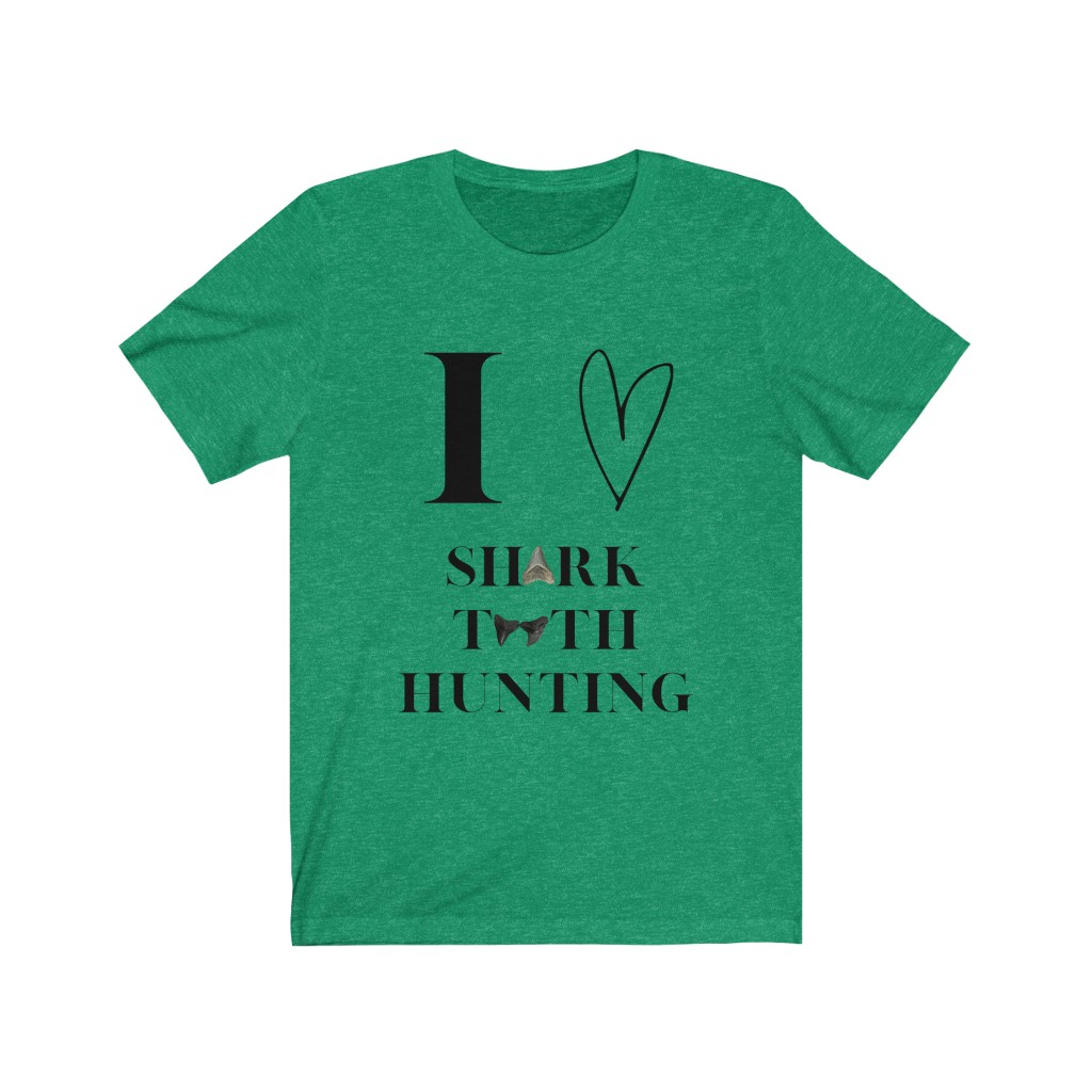 I Love Shark Tooth Hunting T-Shirt | Fossil Finder | Shark Tooth Hunter | Unisex Jersey Short Sleeve Tee - Image 7