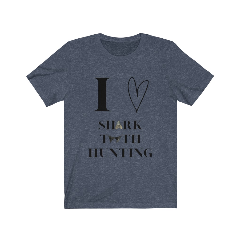 I Love Shark Tooth Hunting T-Shirt | Fossil Finder | Shark Tooth Hunter | Unisex Jersey Short Sleeve Tee - Image 9