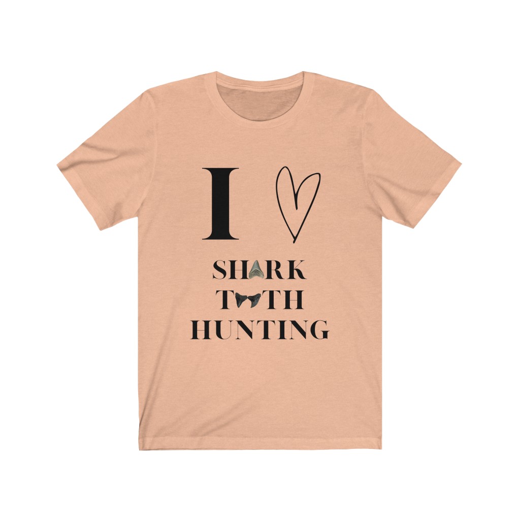 I Love Shark Tooth Hunting T-Shirt | Fossil Finder | Shark Tooth Hunter | Unisex Jersey Short Sleeve Tee - Image 4