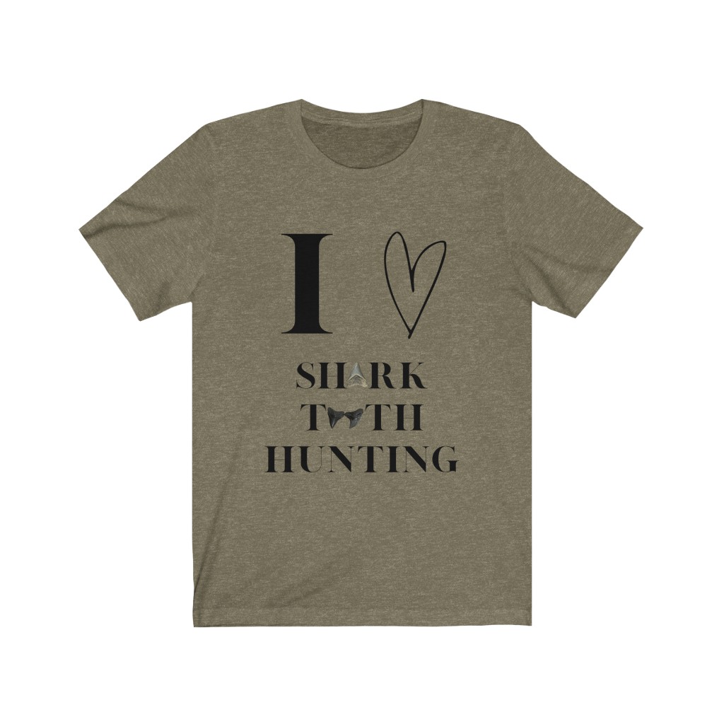 I Love Shark Tooth Hunting T-Shirt | Fossil Finder | Shark Tooth Hunter | Unisex Jersey Short Sleeve Tee - Image 5