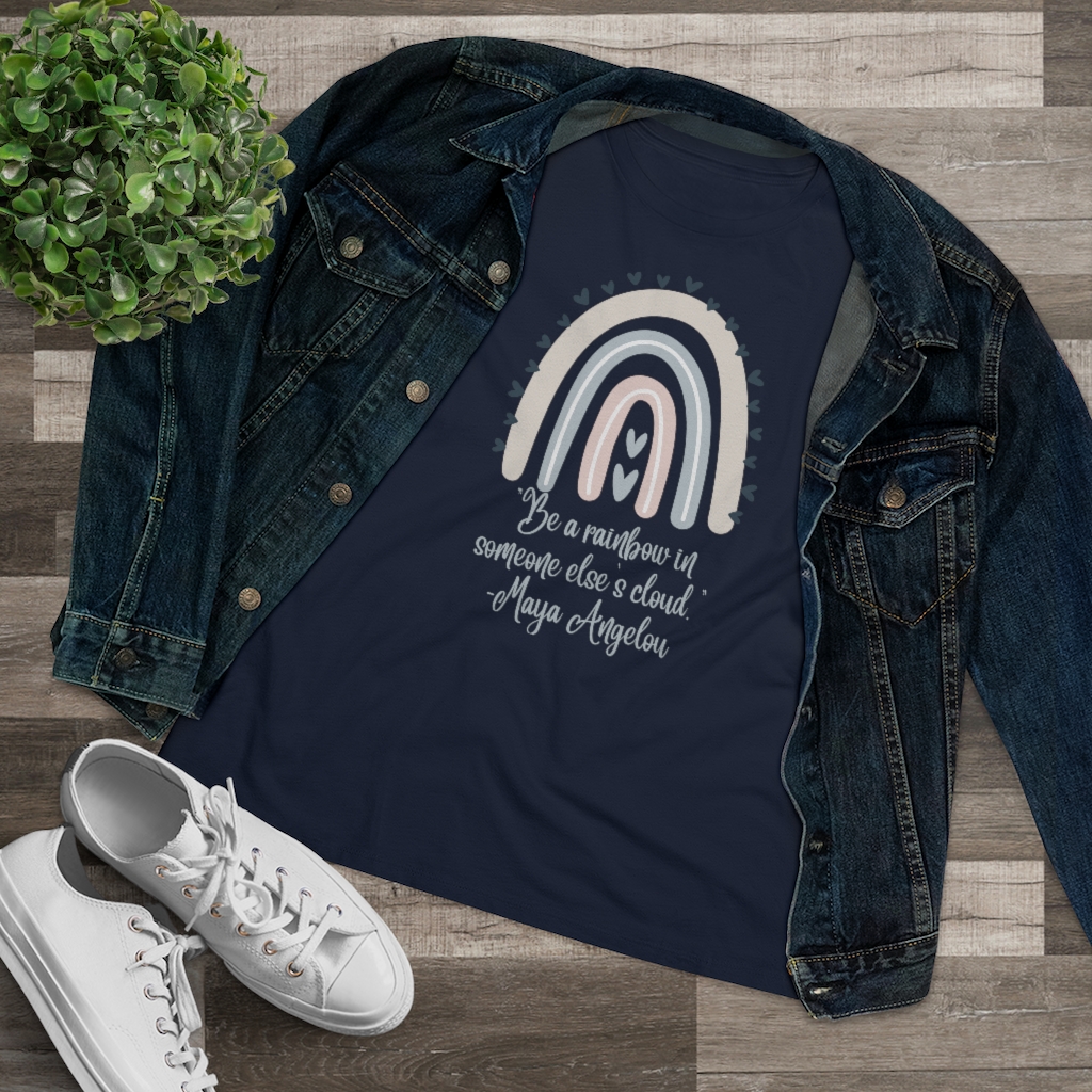 Be a Rainbow in Someone Else’s Cloud T-shirt | Maya Angelou | Inspirational | Women's Premium Tee - Image 14