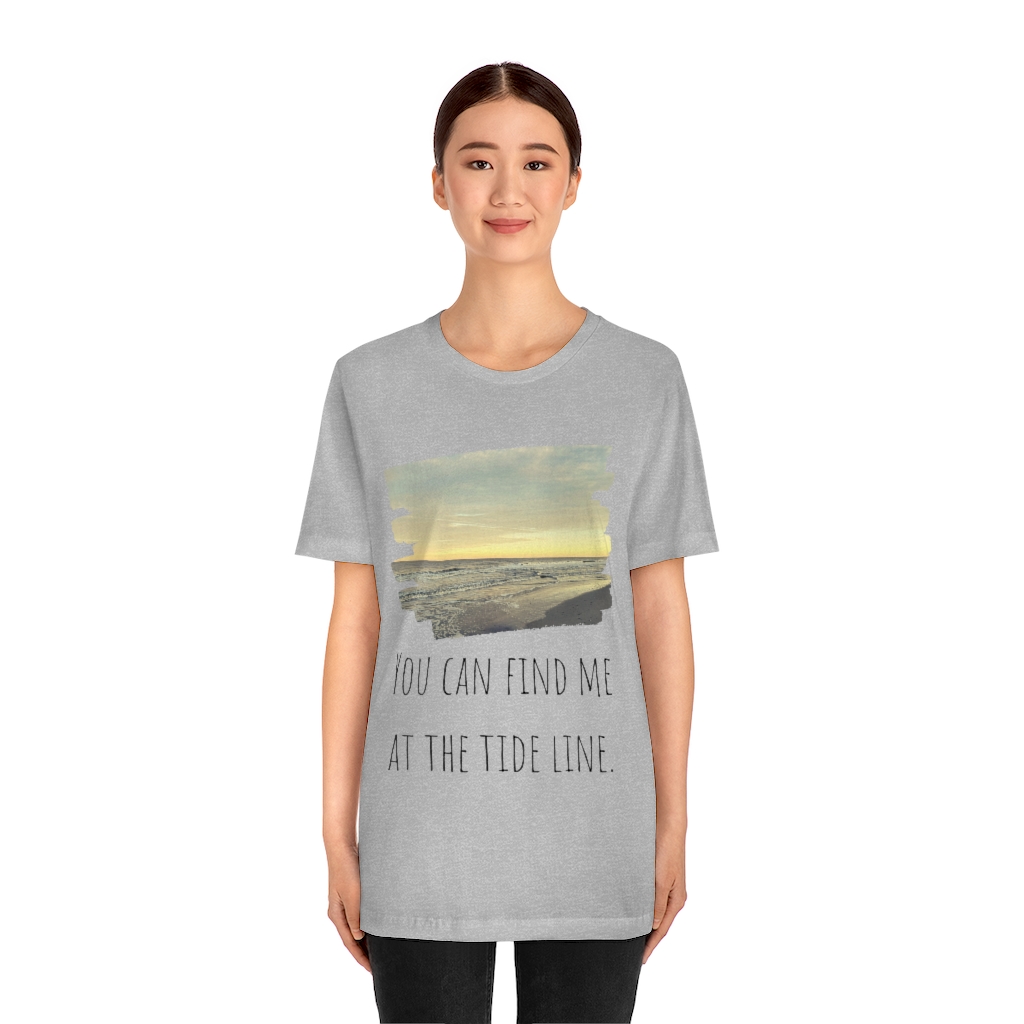Beach Shirt | Tide Tee | Tideline | Find Me At the Beach | Vacation Shirt | Ocean Unisex Jersey Short Sleeve Tee - Image 14