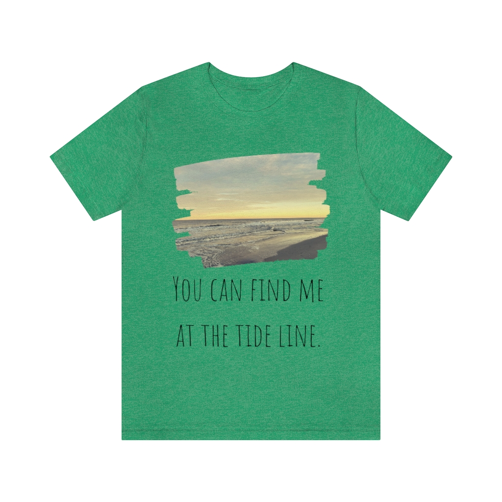 Beach Shirt | Tide Tee | Tideline | Find Me At the Beach | Vacation Shirt | Ocean Unisex Jersey Short Sleeve Tee - Image 7