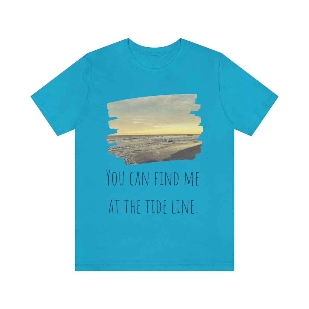 Beach Shirt | Tide Tee | Tideline | Find Me At the Beach | Vacation Shirt | Ocean Unisex Jersey Short Sleeve Tee - Image 10