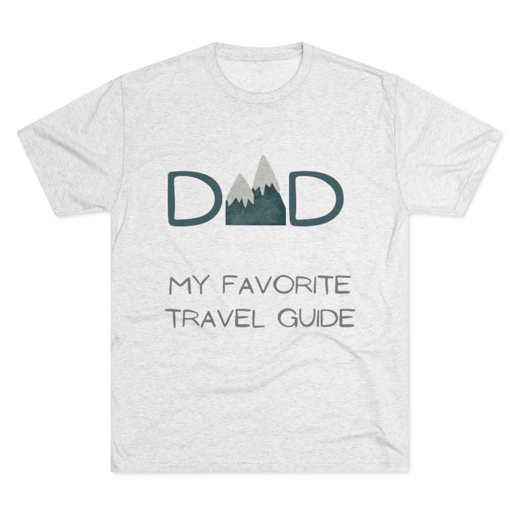 Dad My Favorite Travel Guide | Mountains | Dad Tee | Dad Gift  Tri-Blend Crew Tee - Image 2