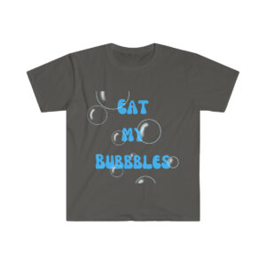 Eat My Bubbles Swimmer T—shirt | Swim Racing T-shirt | Swim Club | Swim Team Unisex Softstyle T-Shirt